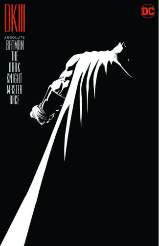 ABSOLUTE BATMAN THE DARK KNIGHT THE MASTER RACE HC (2024 EDITION)