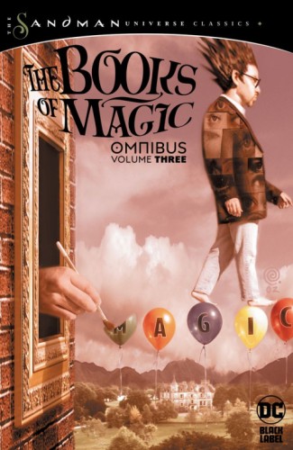 BOOKS OF MAGIC OMNIBUS HC VOL 03 (THE SANDMAN UNIVERSE CLASSICS)