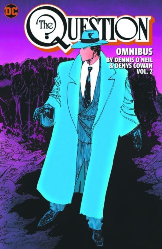 QUESTION OMNIBUS BY DENNIS ONEIL AND DENYS COWAN HC VOL 02