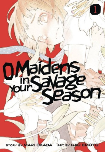 O MAIDENS IN YOUR SAVAGE SEASON GN VOL 02