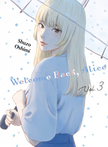 WELCOME BACK ALICE GN VOL 03