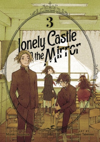 LONELY CASTLE IN MIRROR GN VOL 03