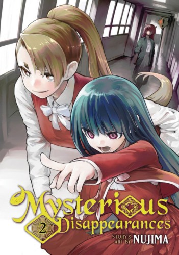 MYSTERIOUS DISAPPEARANCES GN VOL 02