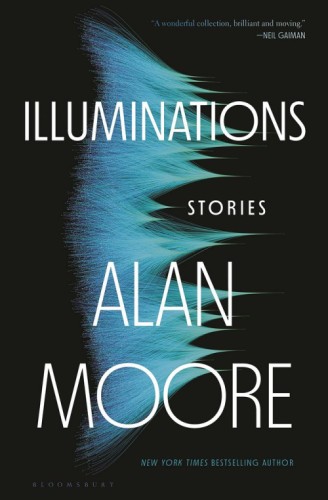 ILLUMINATIONS STORIES BY ALAN MOORE SC
