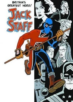 JACK STAFF TP VOL 01 EVERYTHING USED TO BE B & W