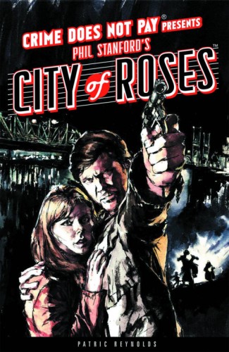 CRIME DOES NOT PAY CITY OF ROSES HC 