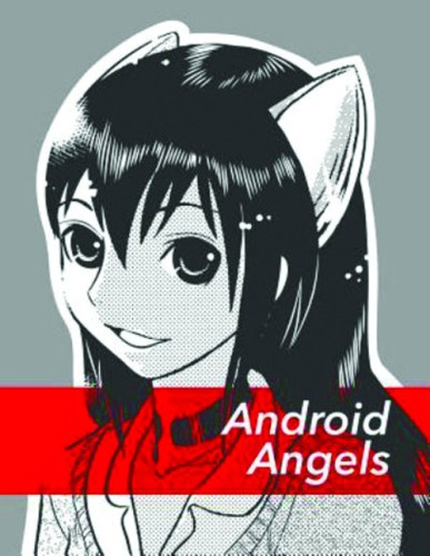 ANDROID ANGELS GN (FEB141307)