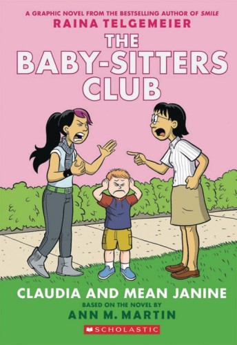 BABY SITTERS CLUB GN VOL 04 CLAUDIA & MEAN JANINE NEW PTG (C