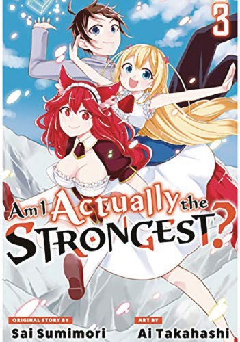 AM I ACTUALLY THE STRONGEST L NOVEL VOL 03