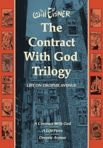 WILL EISNERS CONTRACT WITH GOD TRILOGY HC NEW PTG