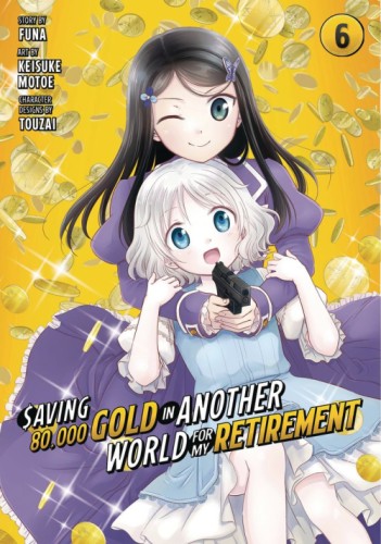 SAVING 80K GOLD IN ANOTHER WORLD GN VOL 06