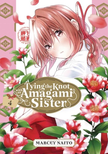 TYING KNOT WITH AN AMAGAMI SISTER GN VOL 04