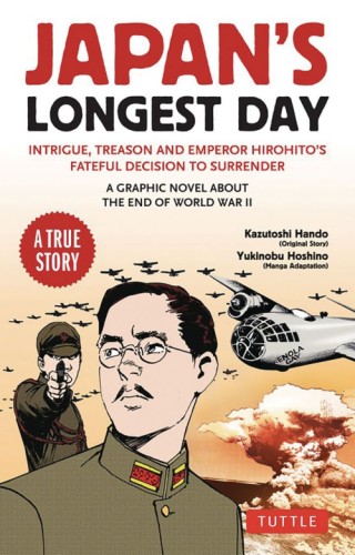 JAPANS LONGEST DAY END OF WWII GN