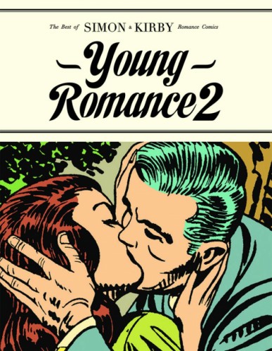 YOUNG ROMANCE BEST SIMON & KIRBY COMICS HC VOL 02 