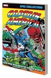 CAPTAIN AMERICA EPIC COLLECT TP VOL 06 MAN WHO SOLD UNITED S