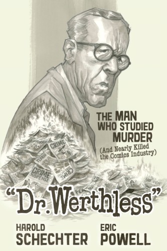 DR WERTHLESS MAN WHO STUDIED MURDER HC