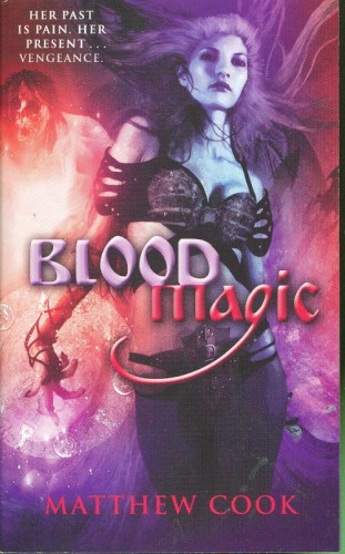 BLOOD MAGIC BOOK ONE BALLAD OF KIRIN WIDOWMAKER MMPB
