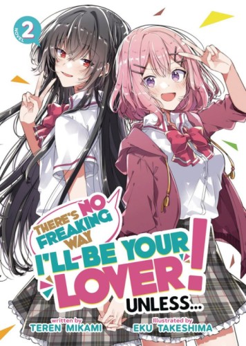 THERES NO FREAKING WAY BE YOUR LOVER L NOVEL VOL 02