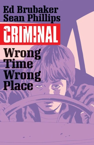 CRIMINAL TP VOL 07 WRONG TIME WRONG PLACE