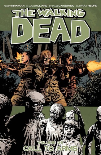 WALKING DEAD TP VOL 26 CALL TO ARMS