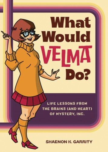 WHAT WOULD VELMA DO LIFE LESSONS HC
