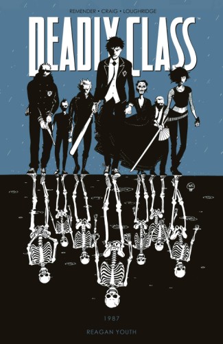 DEADLY CLASS TP VOL 01 REAGAN YOUTH