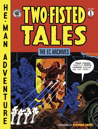EC ARCHIVES TWO FISTED TALES HC 