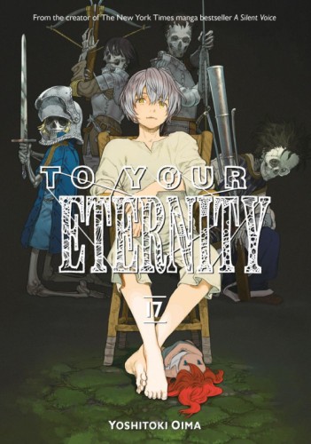 TO YOUR ETERNITY GN VOL 17