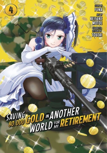 SAVING 80K GOLD IN ANOTHER WORLD GN VOL 04