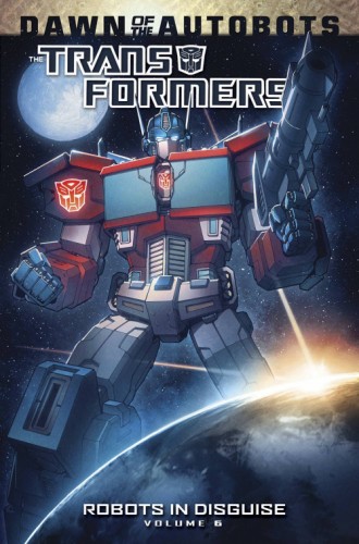 TRANSFORMERS ROBOTS IN DISGUISE TP VOL 06