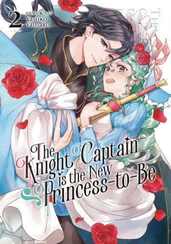 KNIGHT CAPTAIN IS NEW PRINCESS TO BE GN VOL 02